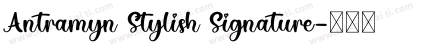 Antramyn Stylish Signature字体转换
